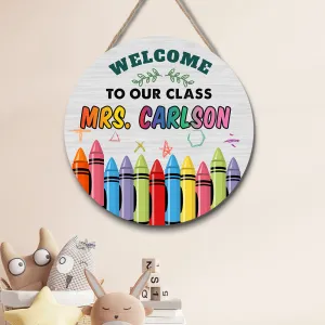 Custom Name Teacher Crayon Sign for Door, Teacher Welcome Gift