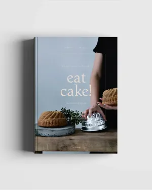 Eat Cake! Hardcover Book