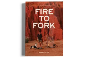 Fire to Fork Camping Cookbook