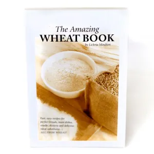 Rainy Day Foods The Amazing Wheat Cookbook